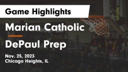 Marian Catholic  vs DePaul Prep Game Highlights - Nov. 25, 2023