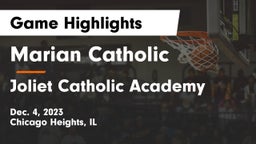 Marian Catholic  vs Joliet Catholic Academy  Game Highlights - Dec. 4, 2023