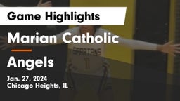 Marian Catholic  vs Angels Game Highlights - Jan. 27, 2024