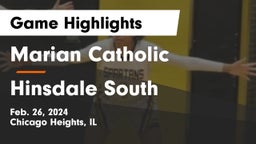 Marian Catholic  vs Hinsdale South Game Highlights - Feb. 26, 2024