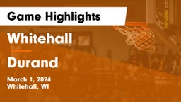 Whitehall  vs Durand  Game Highlights - March 1, 2024