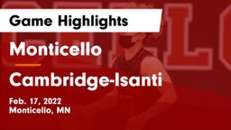 Monticello  vs Cambridge-Isanti  Game Highlights - Feb. 17, 2022