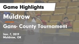 Muldrow  vs Gans- County Tournament Game Highlights - Jan. 7, 2019