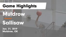 Muldrow  vs Sallisaw Game Highlights - Jan. 21, 2019