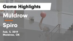 Muldrow  vs Spiro Game Highlights - Feb. 5, 2019
