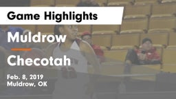 Muldrow  vs Checotah  Game Highlights - Feb. 8, 2019