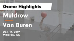 Muldrow  vs Van Buren Game Highlights - Dec. 14, 2019