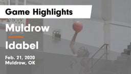 Muldrow  vs Idabel Game Highlights - Feb. 21, 2020