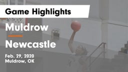 Muldrow  vs Newcastle  Game Highlights - Feb. 29, 2020