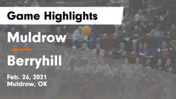 Muldrow  vs Berryhill  Game Highlights - Feb. 26, 2021