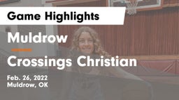 Muldrow  vs Crossings Christian  Game Highlights - Feb. 26, 2022