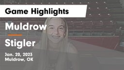 Muldrow  vs Stigler  Game Highlights - Jan. 20, 2023