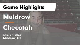 Muldrow  vs Checotah  Game Highlights - Jan. 27, 2023