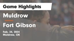 Muldrow  vs Fort Gibson  Game Highlights - Feb. 24, 2024