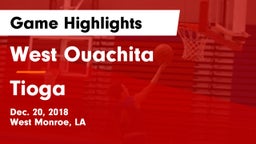 West Ouachita  vs Tioga  Game Highlights - Dec. 20, 2018