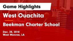 West Ouachita  vs Beekman Charter School Game Highlights - Dec. 28, 2018