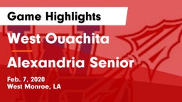 West Ouachita  vs Alexandria Senior  Game Highlights - Feb. 7, 2020