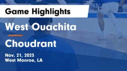 West Ouachita  vs Choudrant  Game Highlights - Nov. 21, 2023