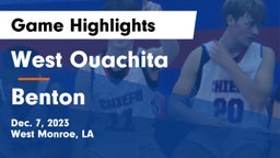 West Ouachita  vs Benton  Game Highlights - Dec. 7, 2023