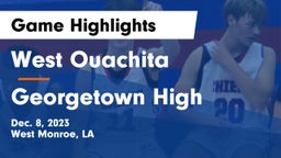 West Ouachita  vs Georgetown High Game Highlights - Dec. 8, 2023
