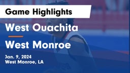 West Ouachita  vs West Monroe  Game Highlights - Jan. 9, 2024