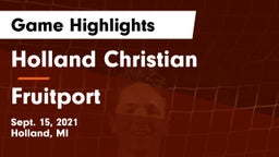 Holland Christian vs Fruitport  Game Highlights - Sept. 15, 2021