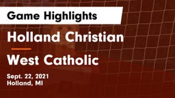 Holland Christian vs West Catholic  Game Highlights - Sept. 22, 2021