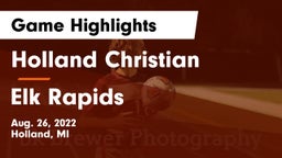 Holland Christian vs Elk Rapids Game Highlights - Aug. 26, 2022