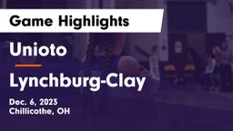Unioto  vs Lynchburg-Clay  Game Highlights - Dec. 6, 2023