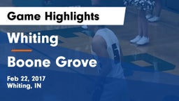 Whiting  vs Boone Grove  Game Highlights - Feb 22, 2017