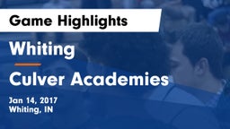 Whiting  vs Culver Academies Game Highlights - Jan 14, 2017