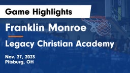 Franklin Monroe  vs Legacy Christian Academy Game Highlights - Nov. 27, 2023