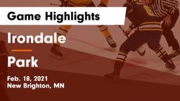 Irondale  vs Park  Game Highlights - Feb. 18, 2021