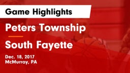 Peters Township  vs South Fayette  Game Highlights - Dec. 18, 2017