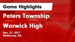 Peters Township  vs Warwick High Game Highlights - Dec. 27, 2017