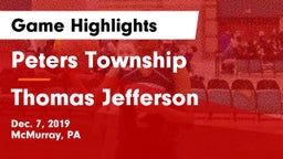 Peters Township  vs Thomas Jefferson  Game Highlights - Dec. 7, 2019