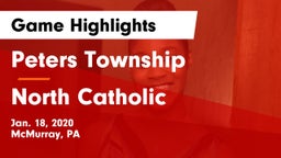 Peters Township  vs North Catholic  Game Highlights - Jan. 18, 2020