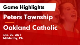 Peters Township  vs Oakland Catholic  Game Highlights - Jan. 25, 2021