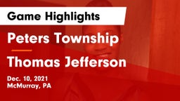 Peters Township  vs Thomas Jefferson  Game Highlights - Dec. 10, 2021