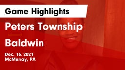 Peters Township  vs Baldwin  Game Highlights - Dec. 16, 2021