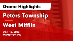 Peters Township  vs West Mifflin  Game Highlights - Dec. 12, 2022