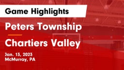 Peters Township  vs Chartiers Valley  Game Highlights - Jan. 13, 2023