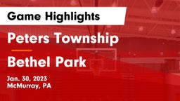 Peters Township  vs Bethel Park  Game Highlights - Jan. 30, 2023