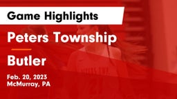 Peters Township  vs Butler  Game Highlights - Feb. 20, 2023
