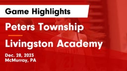 Peters Township  vs Livingston Academy Game Highlights - Dec. 28, 2023