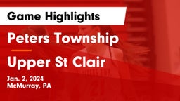 Peters Township  vs Upper St Clair Game Highlights - Jan. 2, 2024