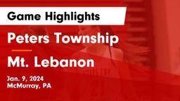 Peters Township  vs Mt. Lebanon  Game Highlights - Jan. 9, 2024