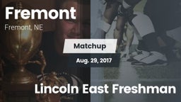 Matchup: Fremont  vs. Lincoln East Freshman 2017