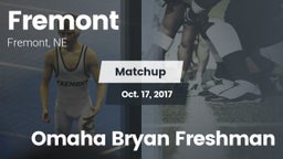 Matchup: Fremont  vs. Omaha Bryan Freshman 2017