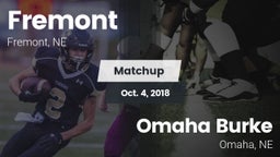 Matchup: Fremont  vs. Omaha Burke  2018